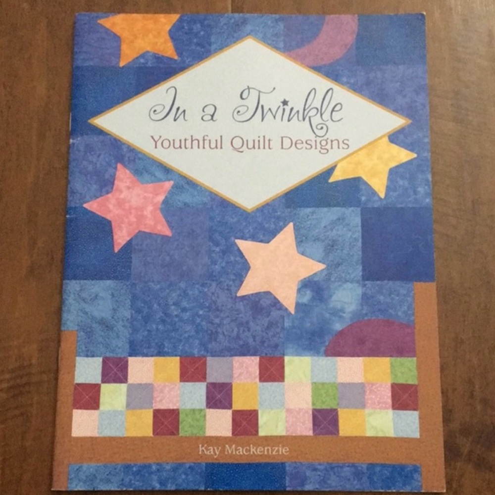 In a Twinkle: Youthful Quilt Designs
